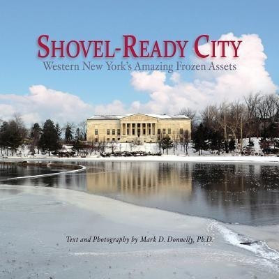 Shovel-Ready City(English, Paperback, Donnelly Mark D)