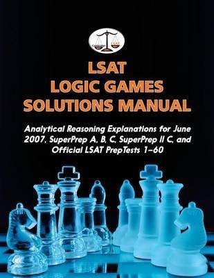 LSAT Logic Games Solutions Manual(English, Paperback, Tatro Morley)