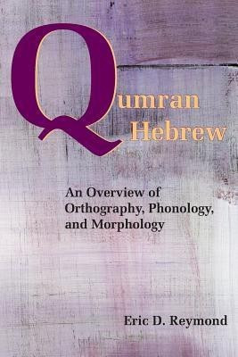 Qumran Hebrew(English, Paperback, Reymond Eric D)