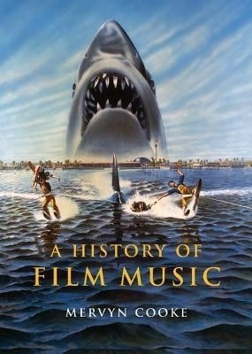A History of Film Music(English, Hardcover, Cooke Mervyn)