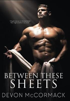 Between These Sheets(English, Hardcover, McCormack Devon)
