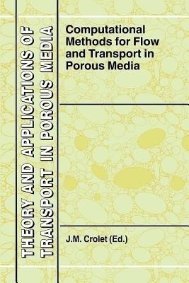 Computational Methods for Flow and Transport in Porous Media(English, Paperback, unknown)