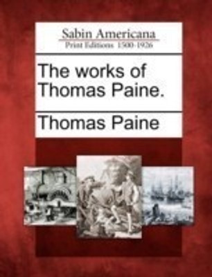 The Works of Thomas Paine.(English, Paperback, Paine Thomas)