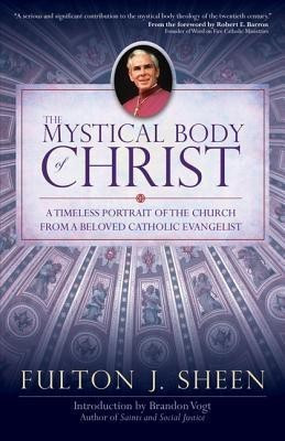 The Mystical Body of Christ(English, Paperback, Sheen Fulton J)