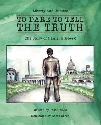 To Dare to Tell the Truth(English, Paperback, Nord Jason)