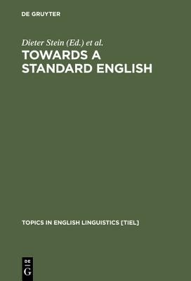 Towards a Standard English(English, Hardcover, unknown)