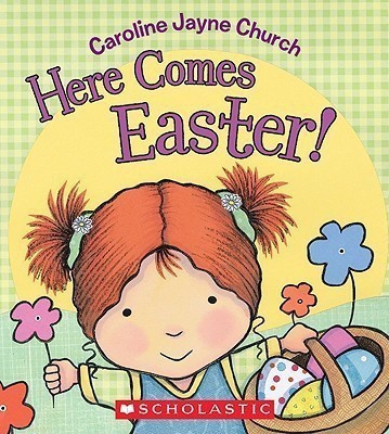 Here Comes Easter(English, Board book, Church Caroline,Jayne)