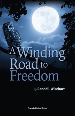 A Winding Road to Freedom(English, Paperback, Wisehart Randall)