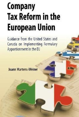 Company Tax Reform in the European Union(English, Hardcover, Martens-Weiner Joann)