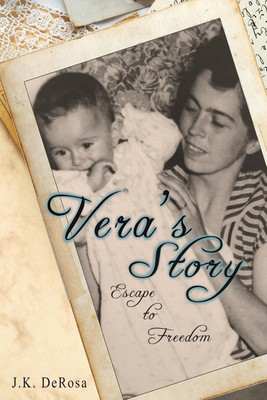 Vera's Story(English, Paperback, DeRosa Joseph K)