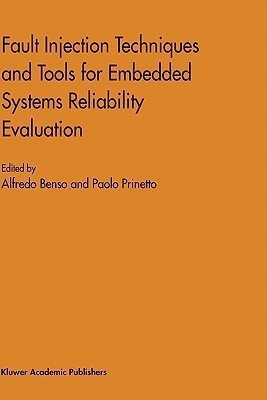 Fault Injection Techniques and Tools for Embedded Systems Reliability Evaluation(English, Hardcover, unknown)