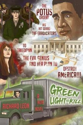Green Light to Kill(English, Paperback, Leon Richard)
