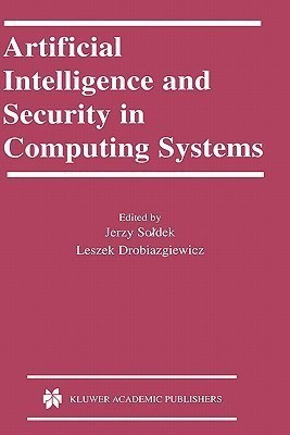 Artificial Intelligence and Security in Computing Systems(English, Hardcover, unknown)