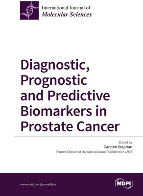 Diagnostic, Prognostic and Predictive Biomarkers in Prostate Cancer(English, Paperback, unknown)