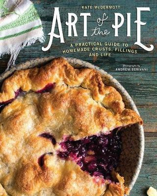 Art of the Pie(English, Hardcover, McDermott Kate)