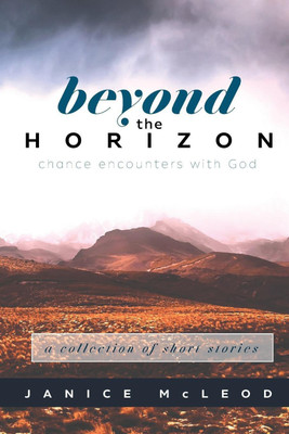 Beyond the Horizon(English, Paperback, McLeod Janice)