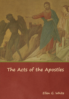 The Acts of the Apostles(English, Paperback, White Ellen G)