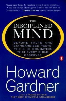 The Disciplined Mind(English, Paperback, Gardner Howard)