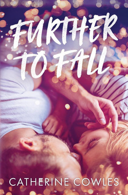 Further To Fall(English, Paperback, Cowles Catherine)