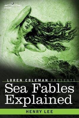 Sea Fables Explained(English, Paperback, Lee Henry)