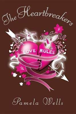 The Heartbreakers(English, Electronic book text, Wells Pamela)