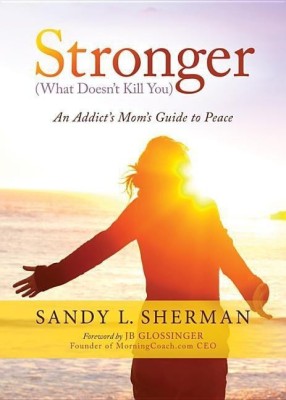 Stronger(English, Paperback, Sherman Sandy L.)