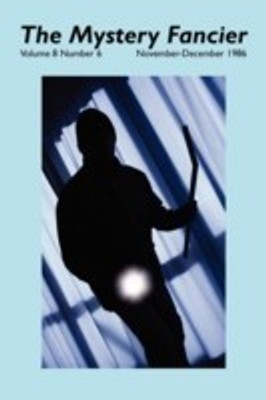The Mystery Fancier (Vol. 8 No. 6) November-December 1986(English, Paperback, unknown)