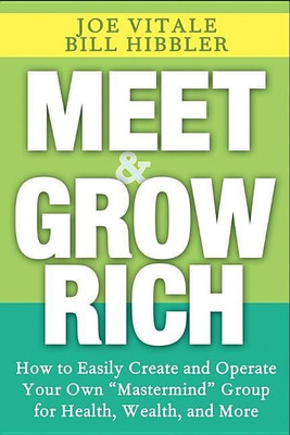 Meet and Grow Rich(English, Hardcover, Vitale Joe)