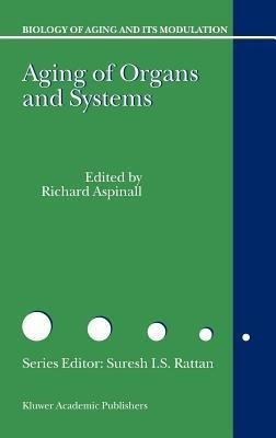 Aging of the Organs and Systems(English, Hardcover, unknown)