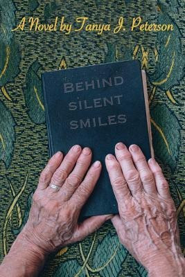 Behind Silent Smiles(English, Paperback, Peterson Tanya J)