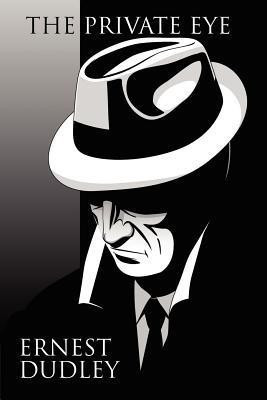 The Private Eye(English, Paperback, Dudley Ernest)
