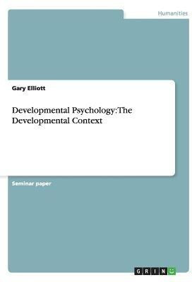 Developmental Psychology(English, Paperback, Elliott Gary)