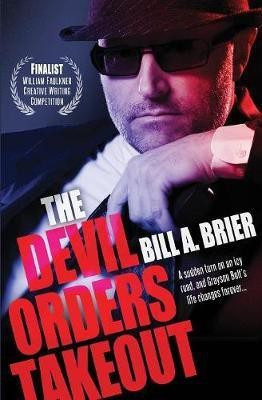 The Devil Orders Takeout(English, Paperback, Brier Bill a)
