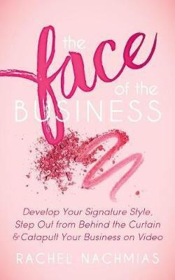 The Face of the Business(English, Paperback, Nachmias Rachel)