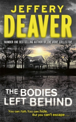 The Bodies Left Behind(English, Paperback, Deaver Jeffery)