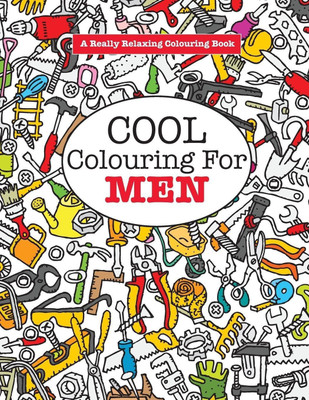Cool Colouring for MEN(English, Paperback, James Elizabeth)