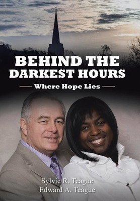 Behind the Darkest Hours(English, Hardcover, Teague Sylvie R)
