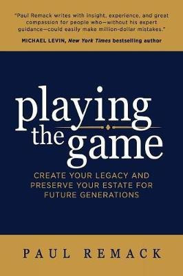 Playing the Game(English, Paperback, Remack Paul)