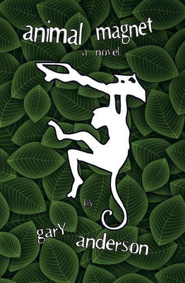 Animal Magnet(English, Paperback, Anderson Gary W)