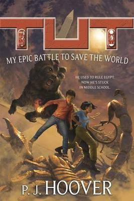 Tut: My Epic Battle to Save the World(English, Electronic book text, Hoover P J)