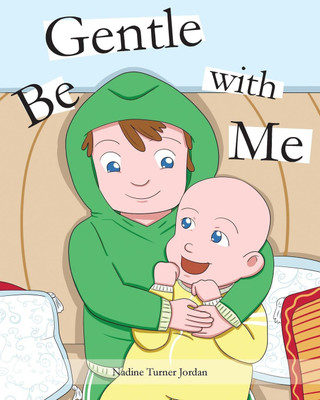 Be Gentle with Me(English, Paperback, Turner Jordan Nadine)