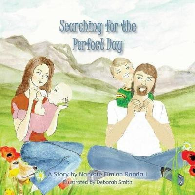 Searching for the Perfect Day(English, Paperback, Randall Nanette Fimian)