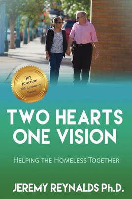 Two Hearts One Vision - Helping the Homeless Together(English, Paperback, Reynalds Jeremy PhD)