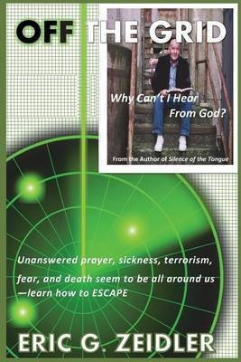 Off the Grid(English, Paperback, Zeidler Eric G)