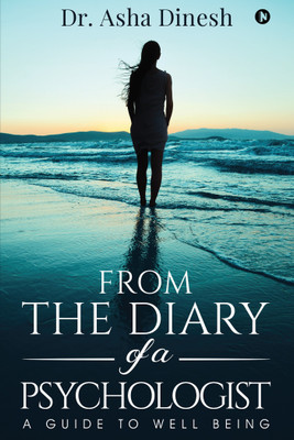 From the Diary of a Psychologist(English, Paperback, Dinesh Asha)