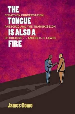 The Tongue is Also a Fire(English, Paperback, Como James)