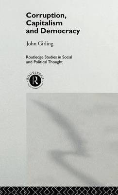 Corruption, Capitalism and Democracy(English, Electronic book text, Girling John)