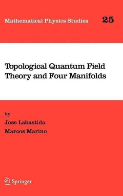 Topological Quantum Field Theory and Four Manifolds(English, Hardcover, Labastida Jose)