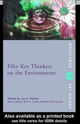 Fifty Key Thinkers on the Environment(English, Electronic book text, unknown)