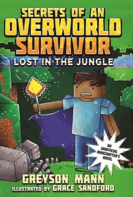 Lost in the Jungle(English, Paperback, Mann Greyson)